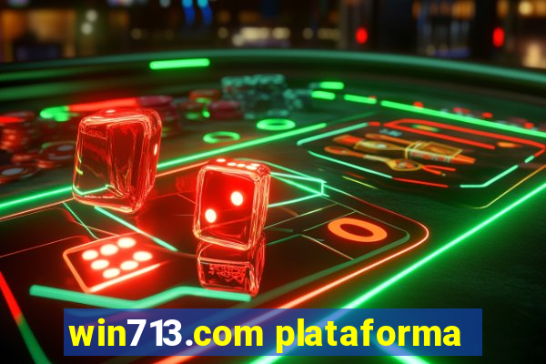 win713.com plataforma