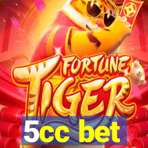 5cc bet