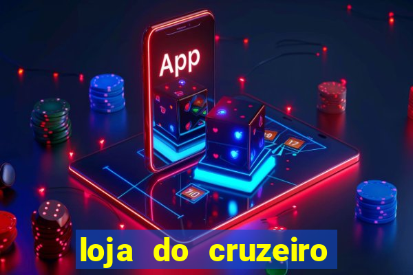 loja do cruzeiro no itau power shopping