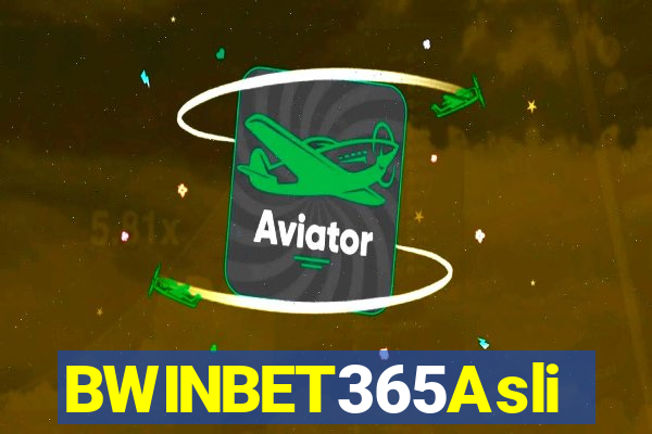 BWINBET365Asli