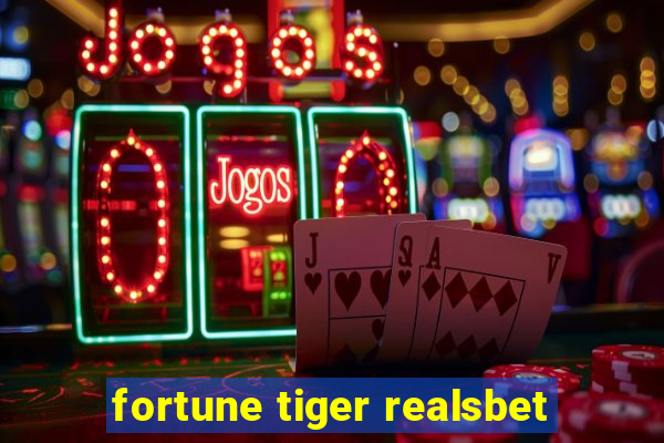 fortune tiger realsbet