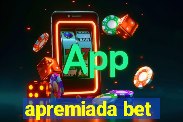 apremiada bet