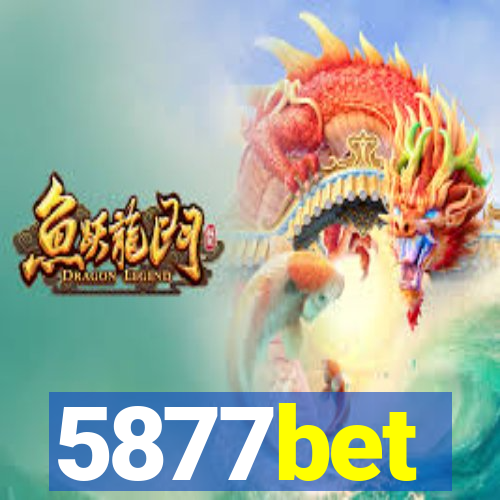 5877bet