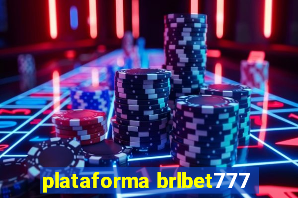 plataforma brlbet777
