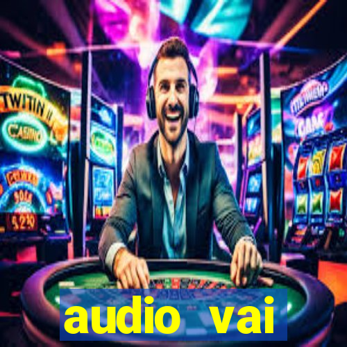 audio vai corinthians whatsapp