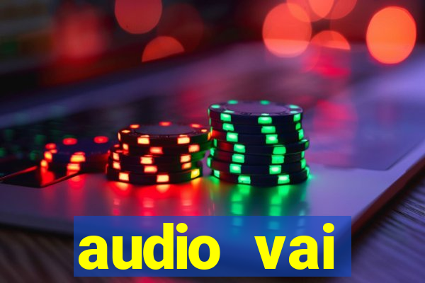 audio vai corinthians whatsapp