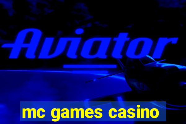 mc games casino