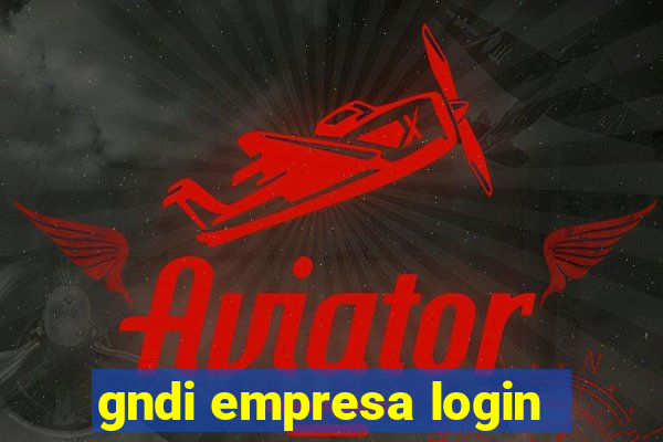 gndi empresa login