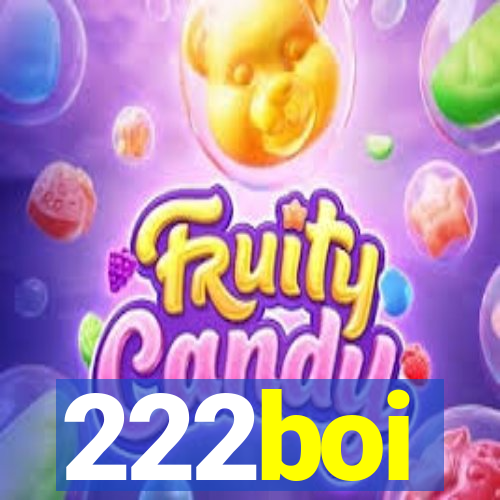 222boi
