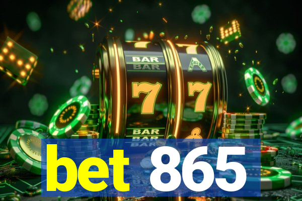 bet 865