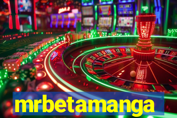 mrbetamanga
