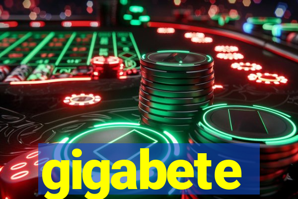 gigabete