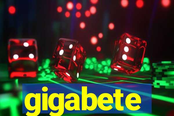gigabete