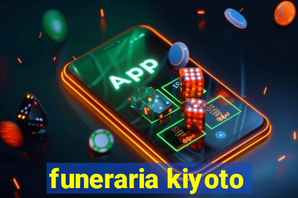 funeraria kiyoto