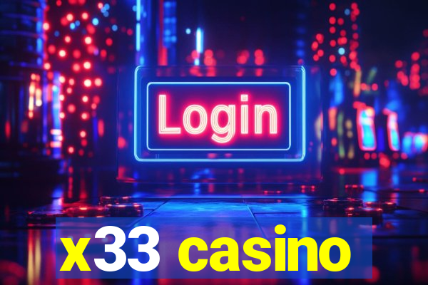 x33 casino