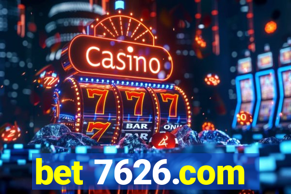 bet 7626.com