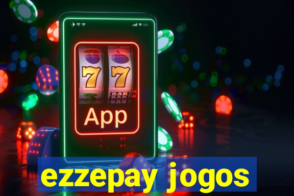ezzepay jogos