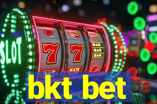 bkt bet
