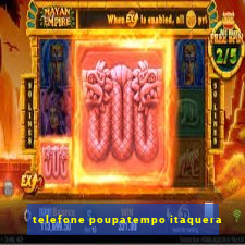 telefone poupatempo itaquera