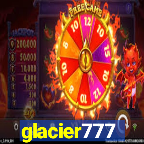 glacier777