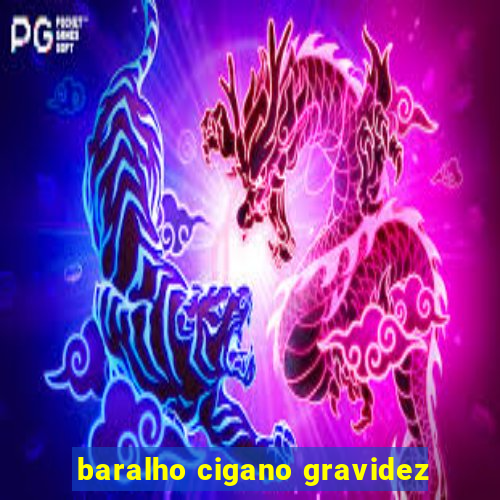 baralho cigano gravidez