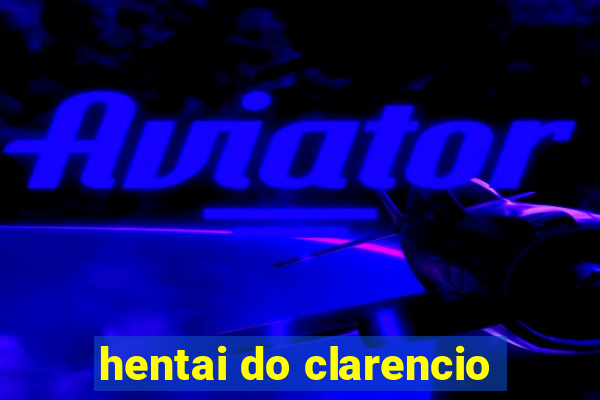 hentai do clarencio