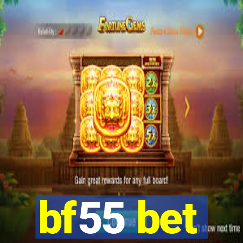 bf55 bet