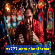 vx777.com plataforma