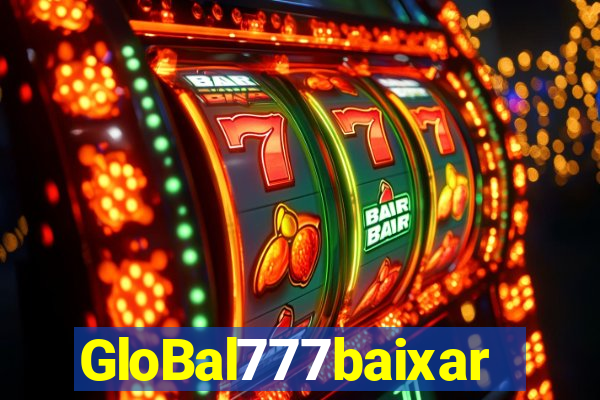 GloBal777baixar