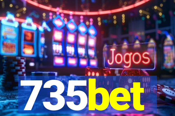 735bet