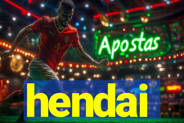 hendai