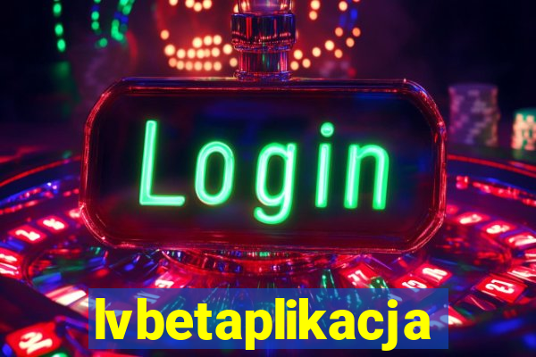 lvbetaplikacja