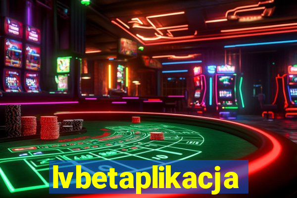 lvbetaplikacja