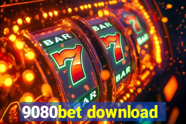 9080bet download