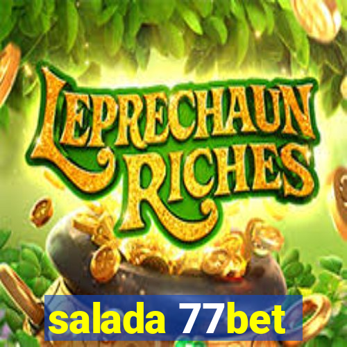 salada 77bet