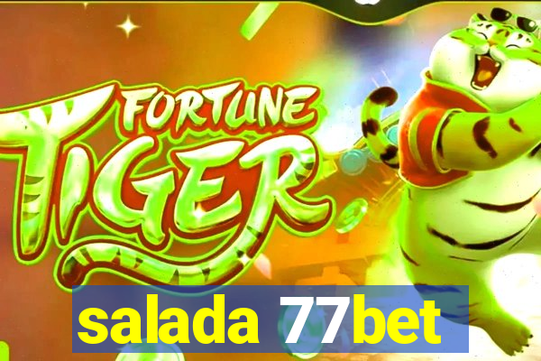 salada 77bet
