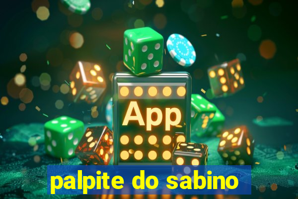 palpite do sabino