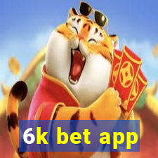 6k bet app