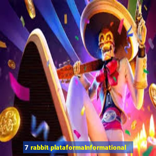 7 rabbit plataformaInformational