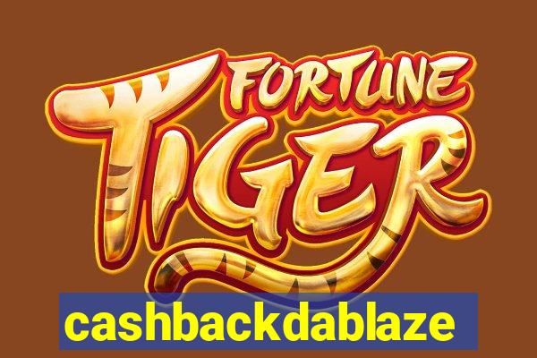 cashbackdablaze