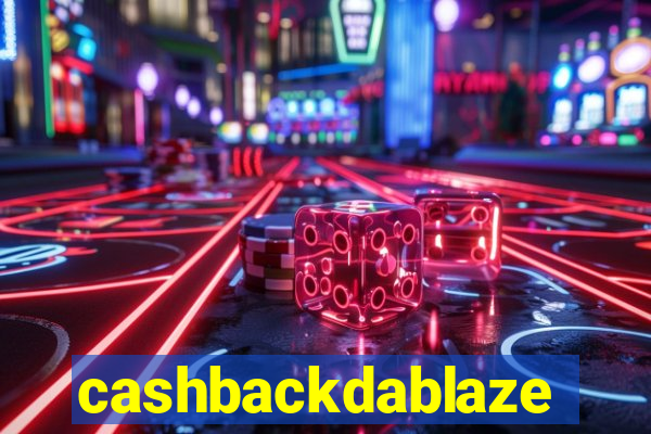cashbackdablaze