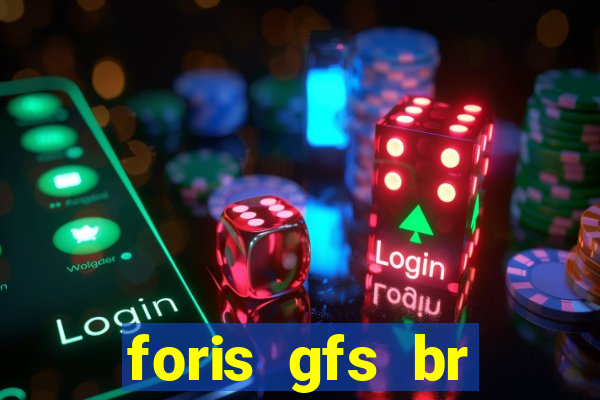 foris gfs br instituicao de pagamento ltda