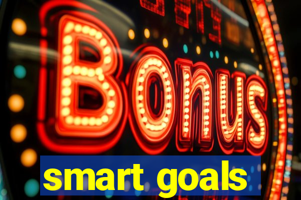 smart goals