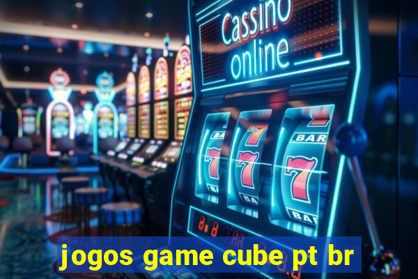 jogos game cube pt br