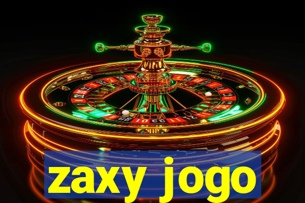 zaxy jogo