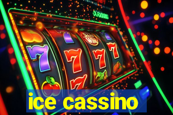 ice cassino