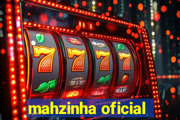 mahzinha oficial