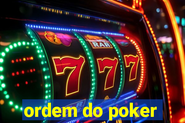 ordem do poker