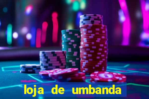 loja de umbanda perto de mim
