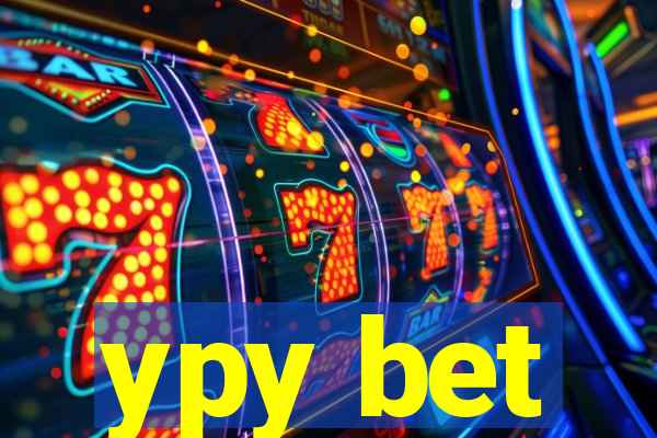 ypy bet